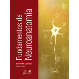 Fundamentos De Neuroanatomia, De Cosenza, Ramon