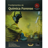 Fundamentos De Química Forense - Uma Análise Prática