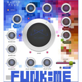 Funk Me - Plugin Para Fl Studio | Transforme Seus Loops