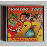 Furacão 2000 A Nº 1 Do Brasil - Internacional - 27 Anos - Cd
