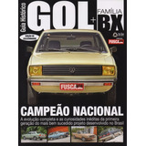 Fusca & Cia Especial Guia Histórico Gol + Família Bx