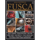 Fusca & Cia Guia Histórico Volume 4 Itamar Série Ouro Beetle