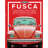 Fusca: A História Do Carro Que O Povo Aclamou, De A Escala. Série Coleção Os Imortais Editora Lafonte Ltda, Capa Mole Em Português, 2017