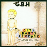 G.b.h. - City Baby Revenge (cd