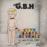 G b h city Babys Revenge