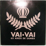G.r.c.e.s. Vai - Vai - 65 Anos De Samba - 1994