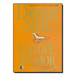 Galope Do Amor, De Danielle Steel. Editora Record, Capa Mole Em Português, 1984