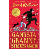 Gangsta Granny Strikes Again! -