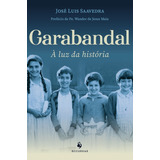 Garabandal: À Luz Da História ( José Luis Saavedra )