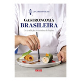 Gastronomia Brasileira - Da Tradição À
