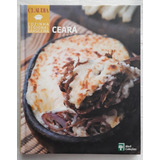Gastronomia Cearense (1ª Edição, 174 Páginas,