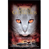 Gatos Guerreiros - Tempestade, De Hunter,