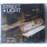 Gen Rosso - Street Light The Musical - Cd Digipack Novo 2013
