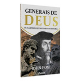 Generais De Deus | Os Martíres