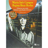Generos Em Rede - Leitura E Producao - Ensino Medio - Integrado : Volume Unico, De Maria Ines / Rocha Campos. Editora Ftd Em Português