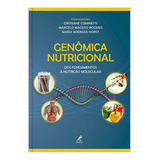 Genômica Nutricional: Dos Fundamentos À Nutrição