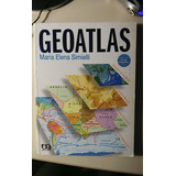 Geoatlas - Maria Elena Simielli-editora Atica