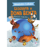 Geografia De Dona Benta, De Lobato, Monteiro. Ciranda Cultural Editora E Distribuidora Ltda., Capa Mole Em Português, 2020