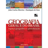 Geografia Geral E Do Brasil - Espaco Geografico E Globalizacao