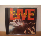 George Thorogood live importado Uk cd