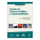 Gestão De Natureza Pública E Sustentabilidade, De () Sampaio, Carlos Alberto Cioce. Editora Manole Ltda, Capa Mole Em Português, 2012