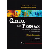Gestão De Pessoas: Estratégias E Integração Organizacional (edição Compacta), De Garcia, Luis César G. De Araújo E Adriana Amadeu. Editora Atlas Ltda., Capa Mole Em Português, 2014