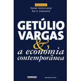 Getúlio Vargas & A Economia Contemporânea, De Szmrecsányi, Tomás. Editorial Hucitec Editora Ltda., Tapa Mole En Português, 2004