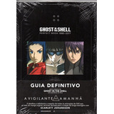 Ghost In The Shell Guia Definitivo