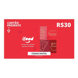 Gift Card Ifood 30 Reais Cartão