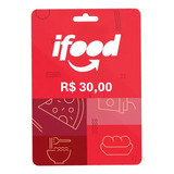 Gift Card Ifood R$ 30 Reais - Cartão Presente Ifood Digital