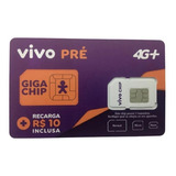 Giga Chip Vivo C/ R$10,00 Escolha Qualquer Ddd (ddd11 Ao 99)