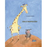 Gigi E Napoleão, De Ramos, Cláudia. Editorial Cortez Editora E Livraria Ltda, Tapa Mole En Português, 2018