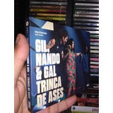 Gil,nando & Gal Trinca De Ases