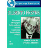 Gilberto Freyre - Pensamento Americano