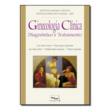 Ginecologia Clinica - Diagnostico E Tratamento