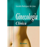 Ginecologia Clínica, De Lima, Geraldo Rodrigues