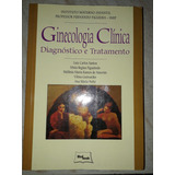 Ginecologia Clinica Diagnostico E Tratamento