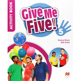 Give Me Five! 5 Pupil´s Book Pack With Activity Book