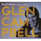 Glen Campbell Platinum Cd