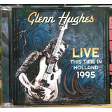 Glenn Hughes - Live This Time