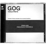 Gog - Tarja Preta - Venda Sob Prescrição Periférica-cd Duplo