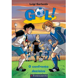 Gol! - O Confronto Decisivo