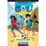 Gol: Ferias No Pais Do Futebol