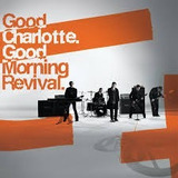 Good Charlotte Good Morning Revival Cd