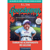 Goosebumps 24 Terror No Acampamento R - Fundamento