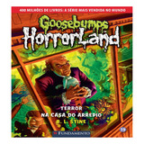Goosebumps Horrorland 19-terror Na Casa De