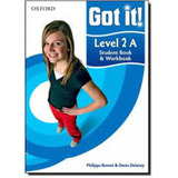 Got It! - Level 2 - Student S Book A And Workbook + Cd, De Philippa Bowen. Editora Oxford University Press, Capa Mole Em Português