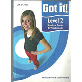 Got It - Level 2 - Student Book & Workbook - Oxford - C/cd