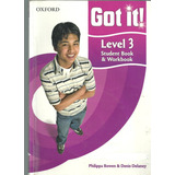 Got It - Level 3 - Student Book & Workbook - Oxford - C/cd