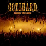 Gotthard - Homegrown - Live In